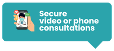 Secure video or phone consultations